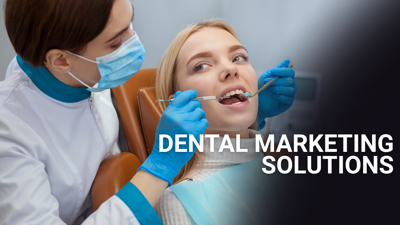 Dental Marketing Solutions