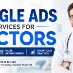 Google Ads Services for Doctors in the USA