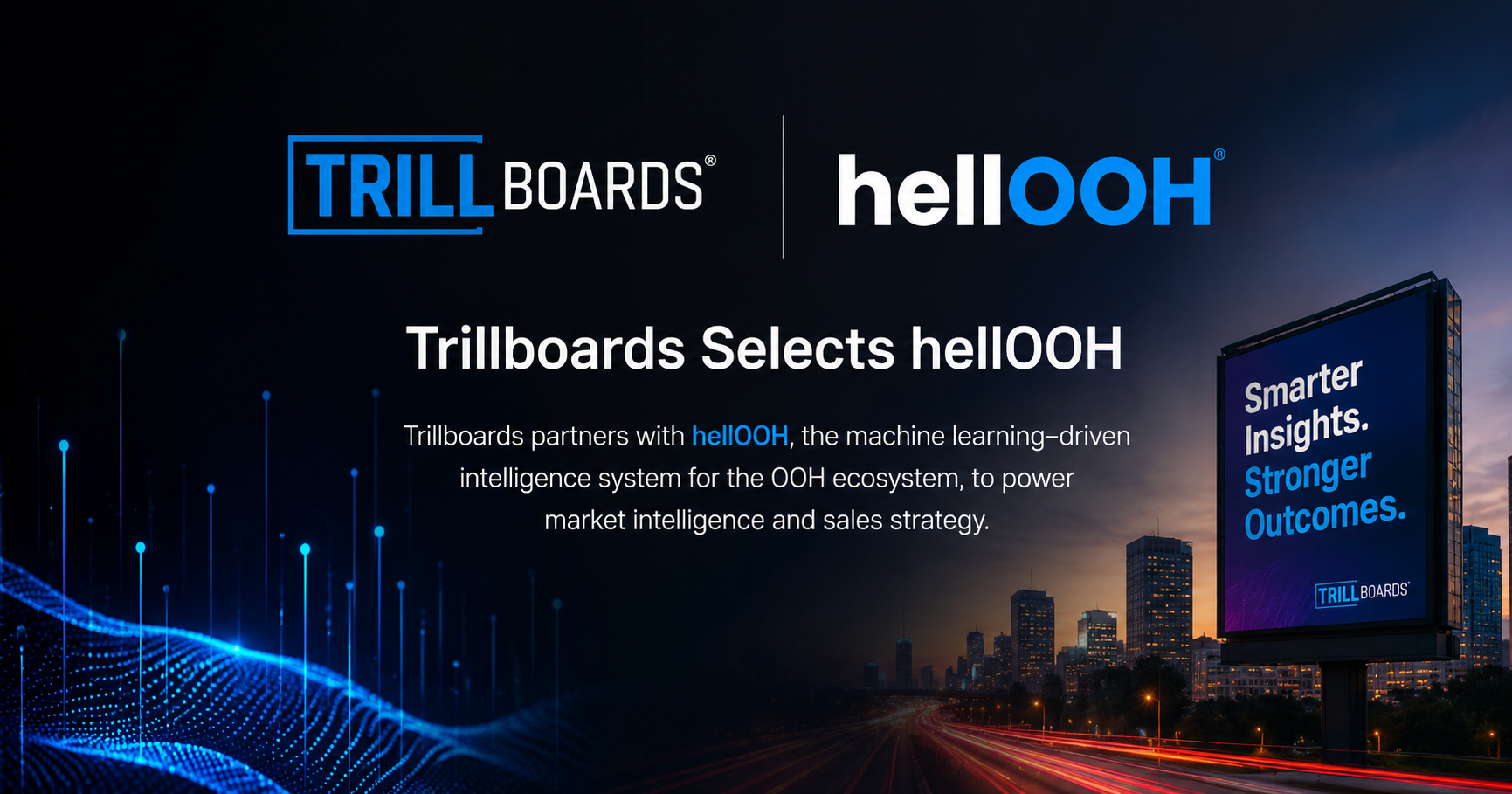 Trillboards Partners With hellOOH to Strengthen OOH Market Intelligence and Sales Strategy
